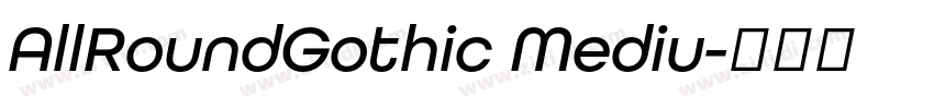 AllRoundGothic Mediu字体转换